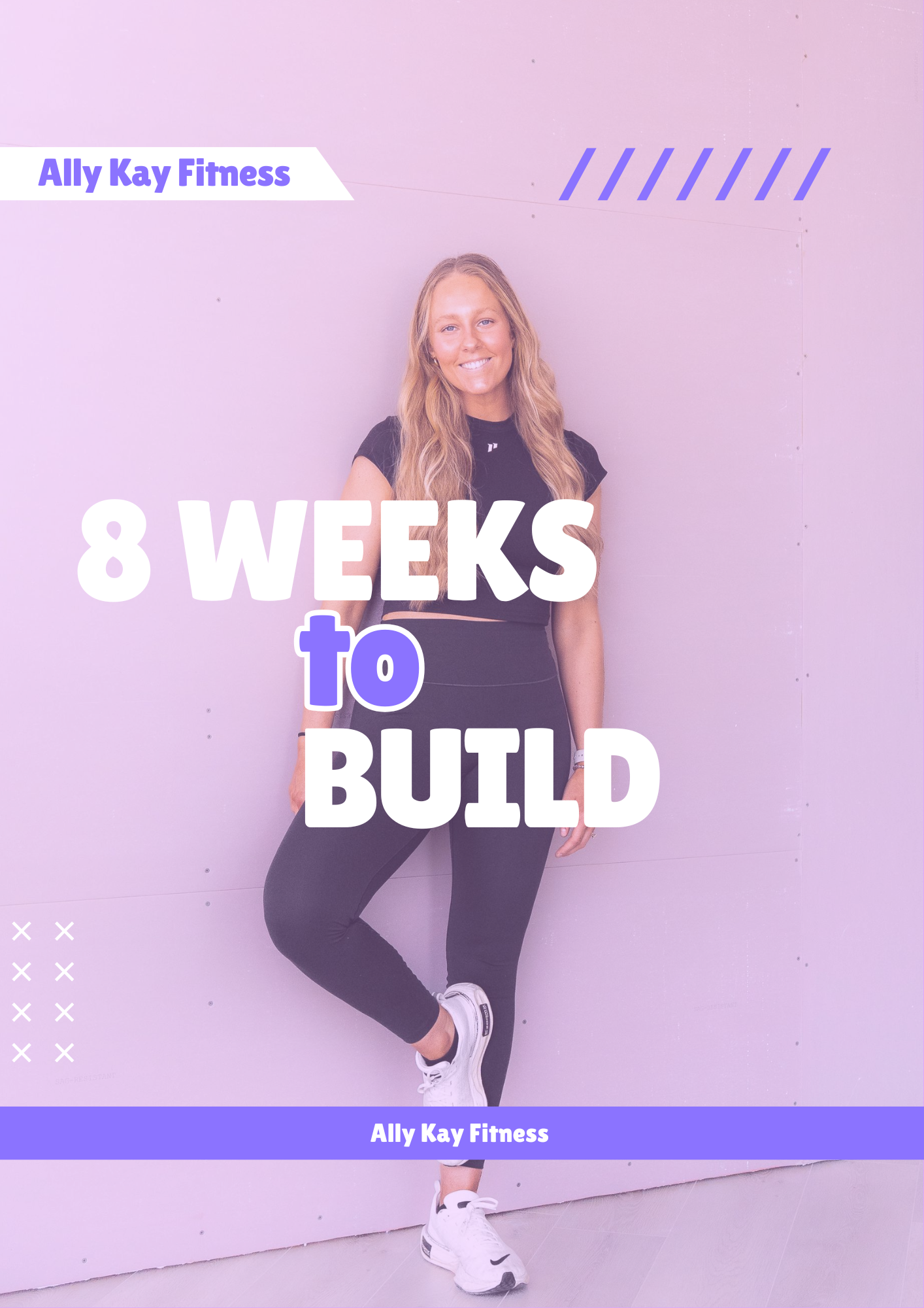 8 Weeks to Build